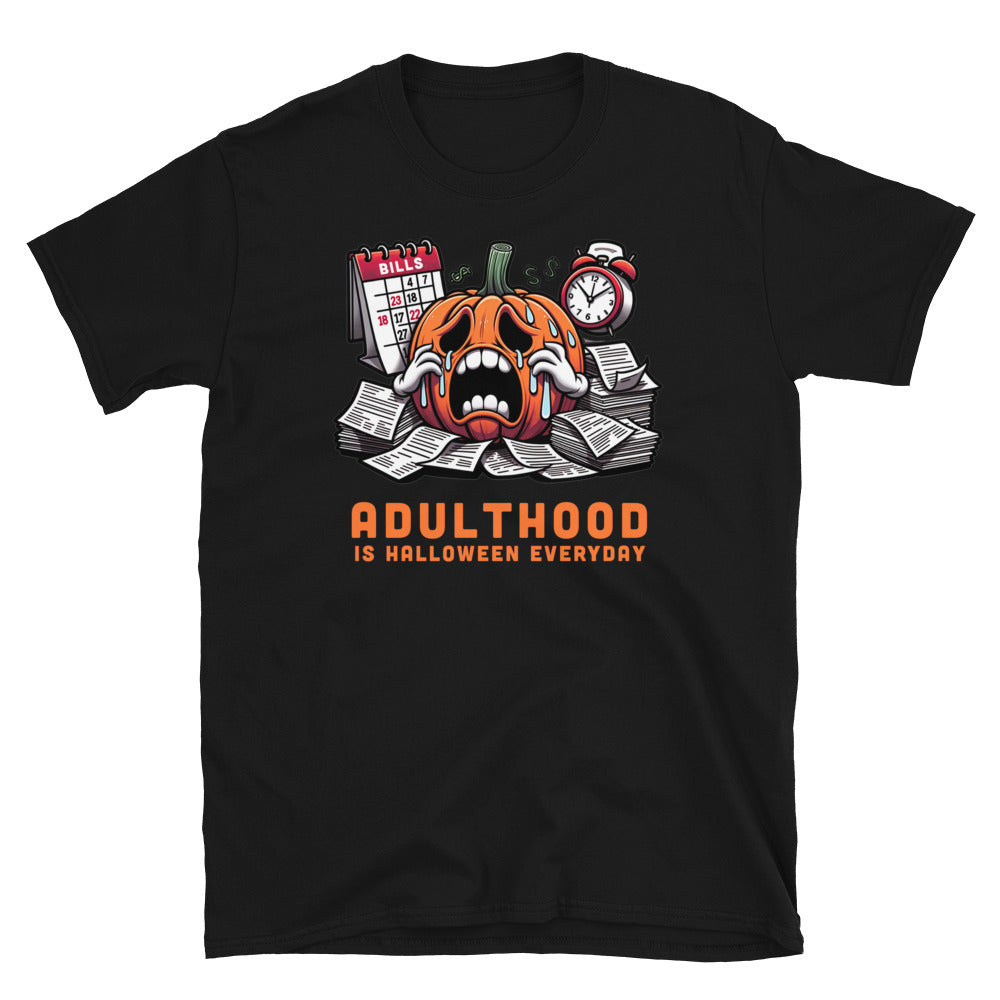 Adulthood Spooky Halloween Everyday T-Shirt