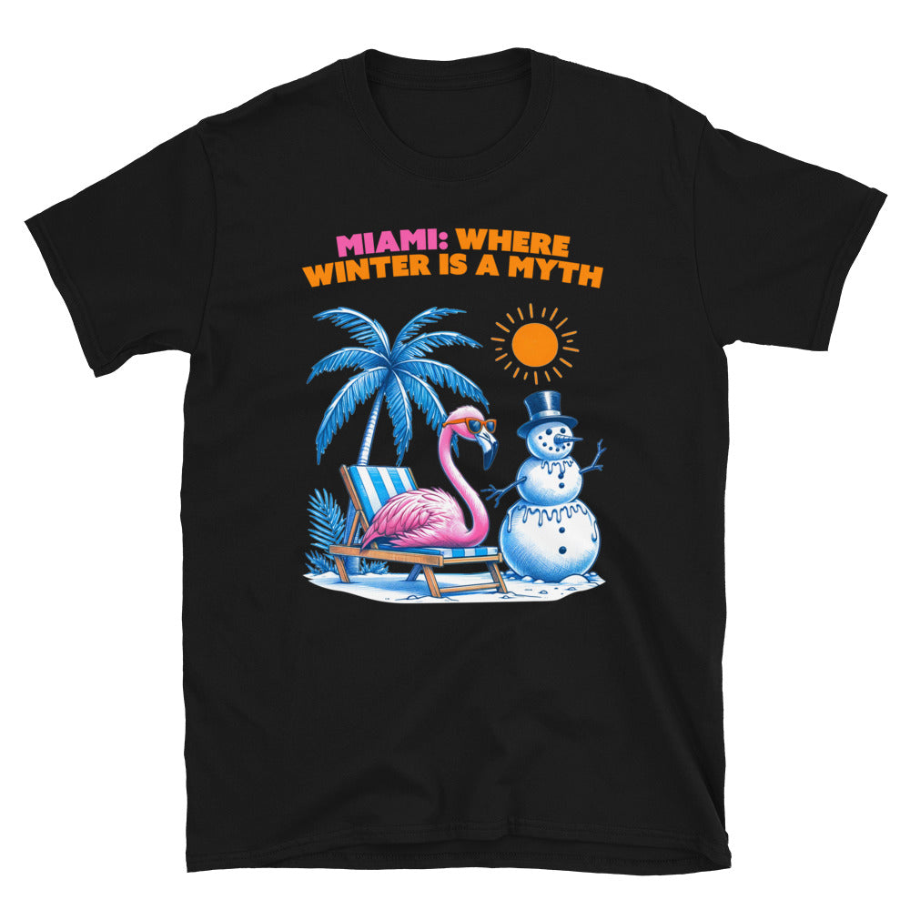 Miami Where Winter Is A Myth T-Shirt