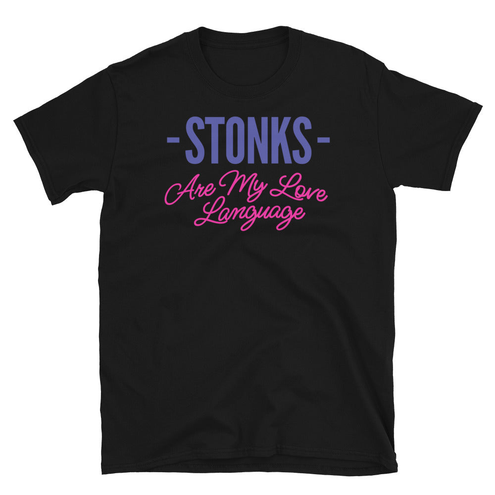 Stonks Are My Love Language T-Shirt