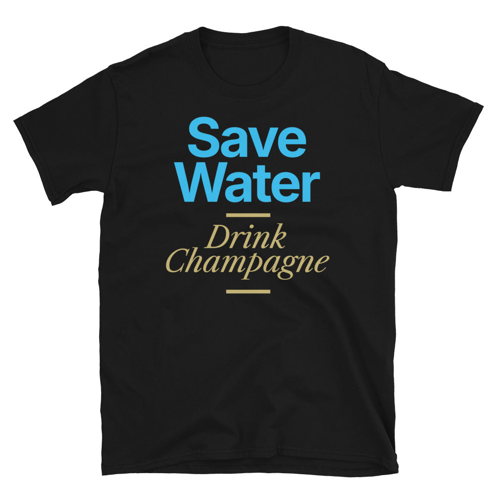 Save Water, Drink Champagne T-Shirt