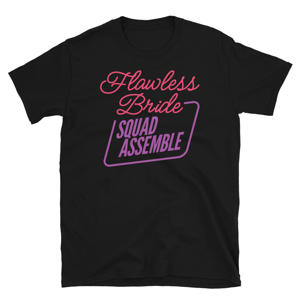 Flawless Bride Squad Assemble T-Shirt
