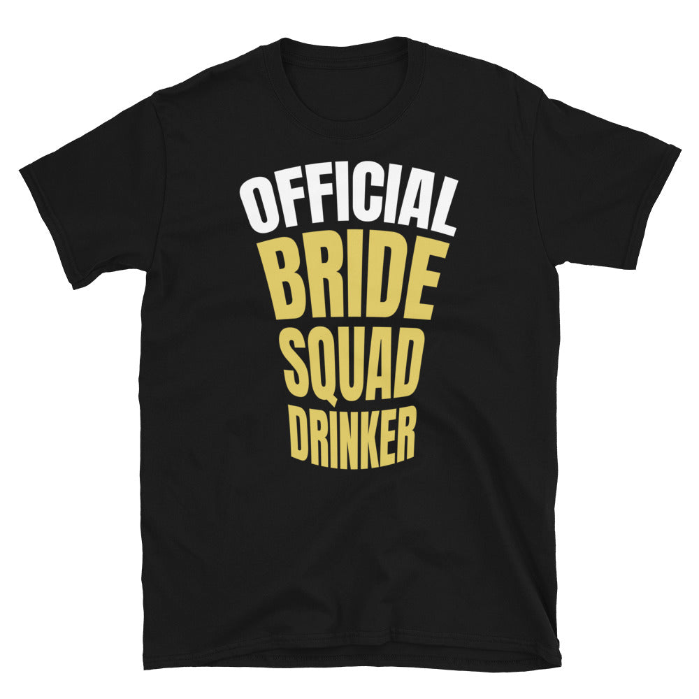 Official Bride Squad Drinker T-Shirt