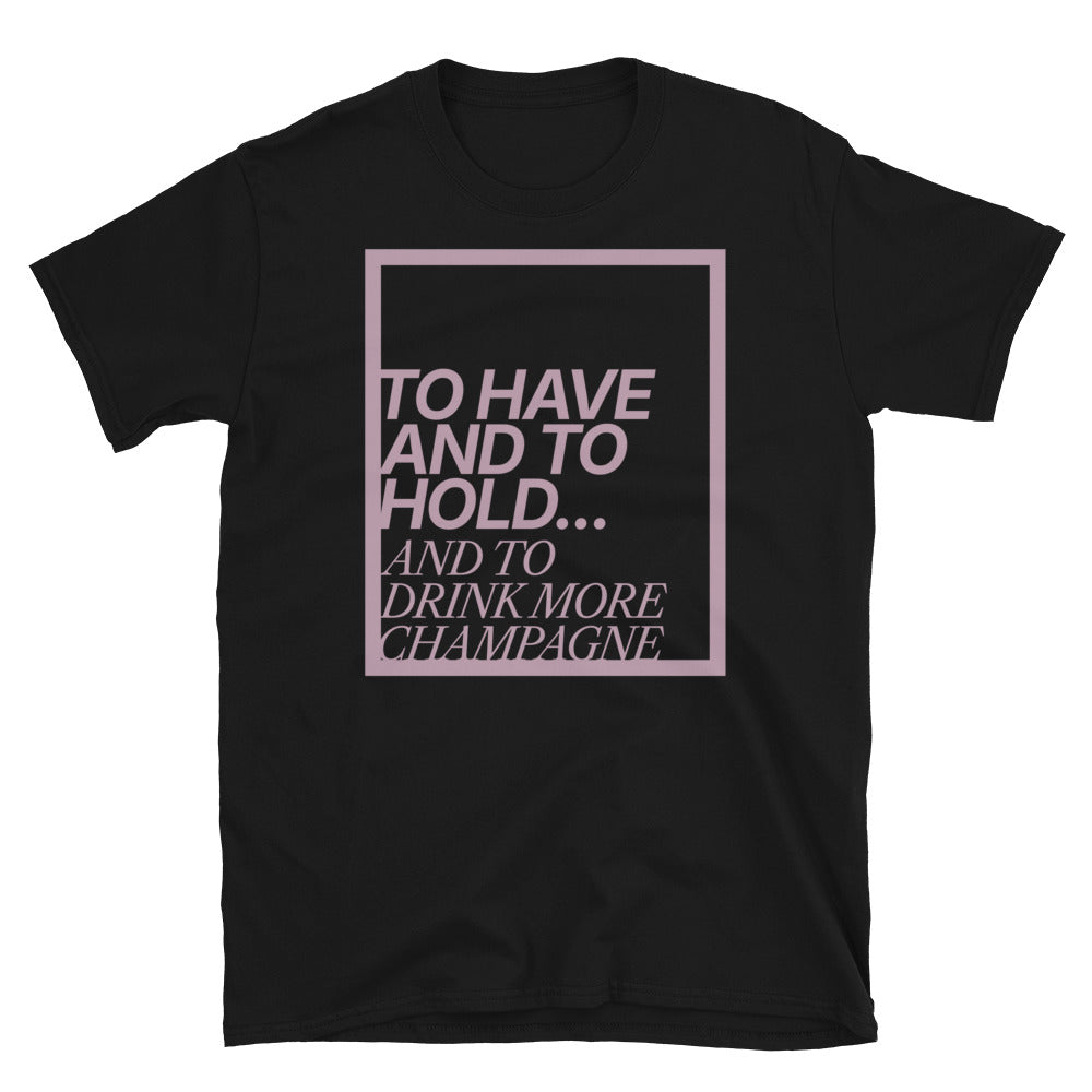 Drink More Champagne T-Shirt