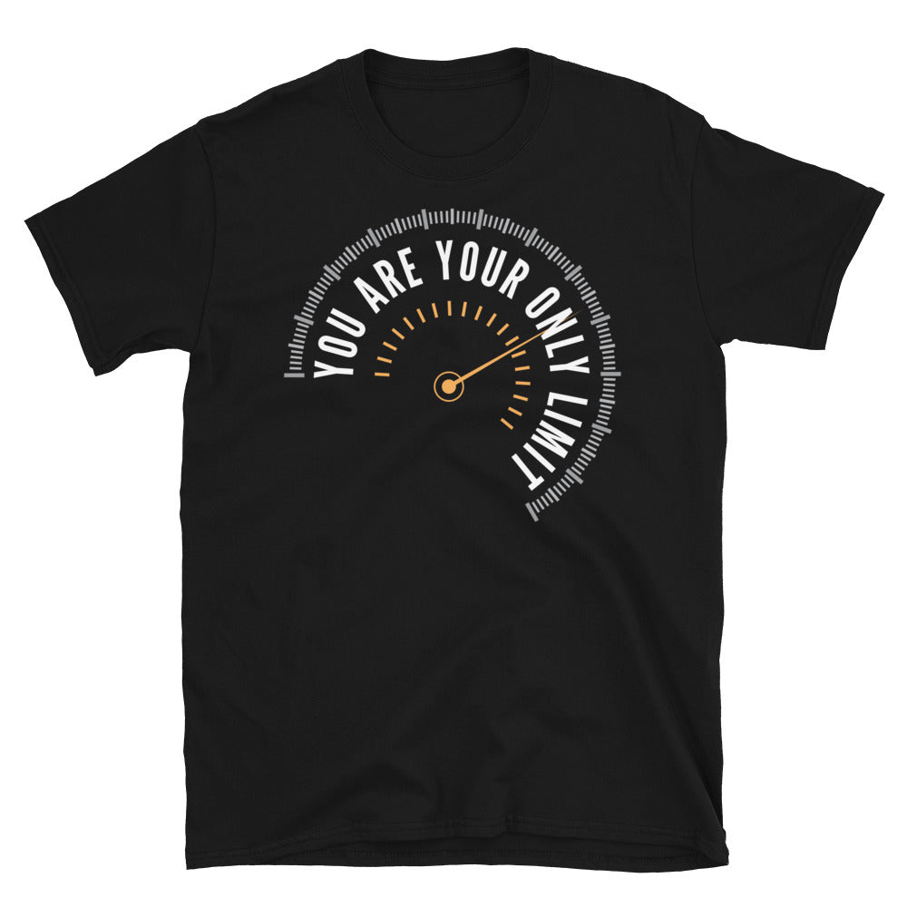 You Are Your Only Limit T-Shirt