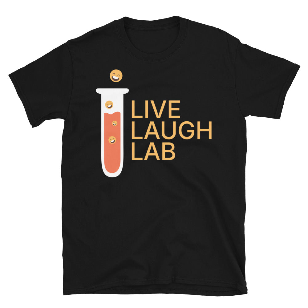 Live Laugh Lab T-Shirt
