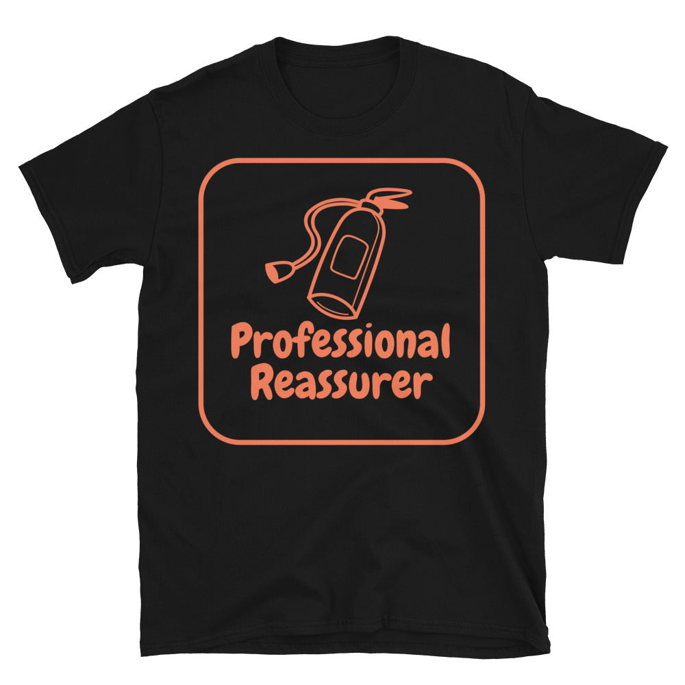 Professional Reassurer T-Shirt