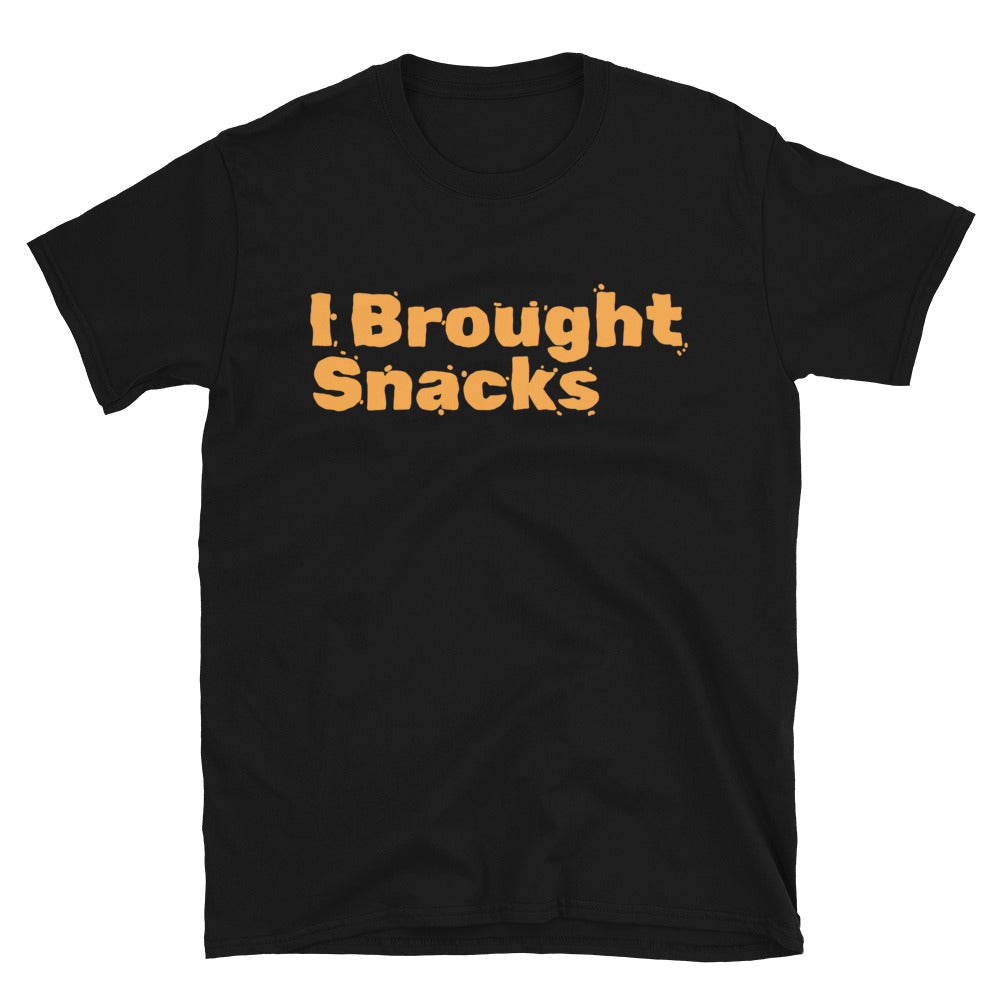 I Brought Snacks T-Shirt