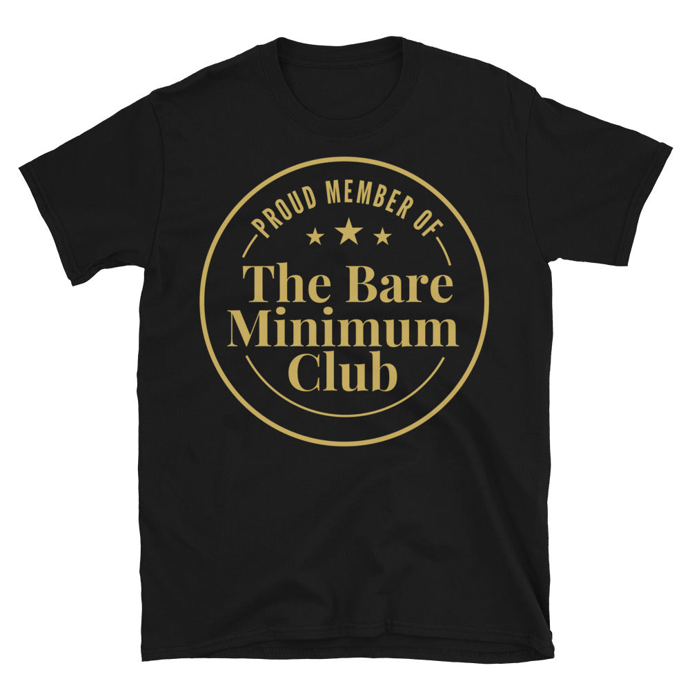 Bare Minimum Club T-Shirt