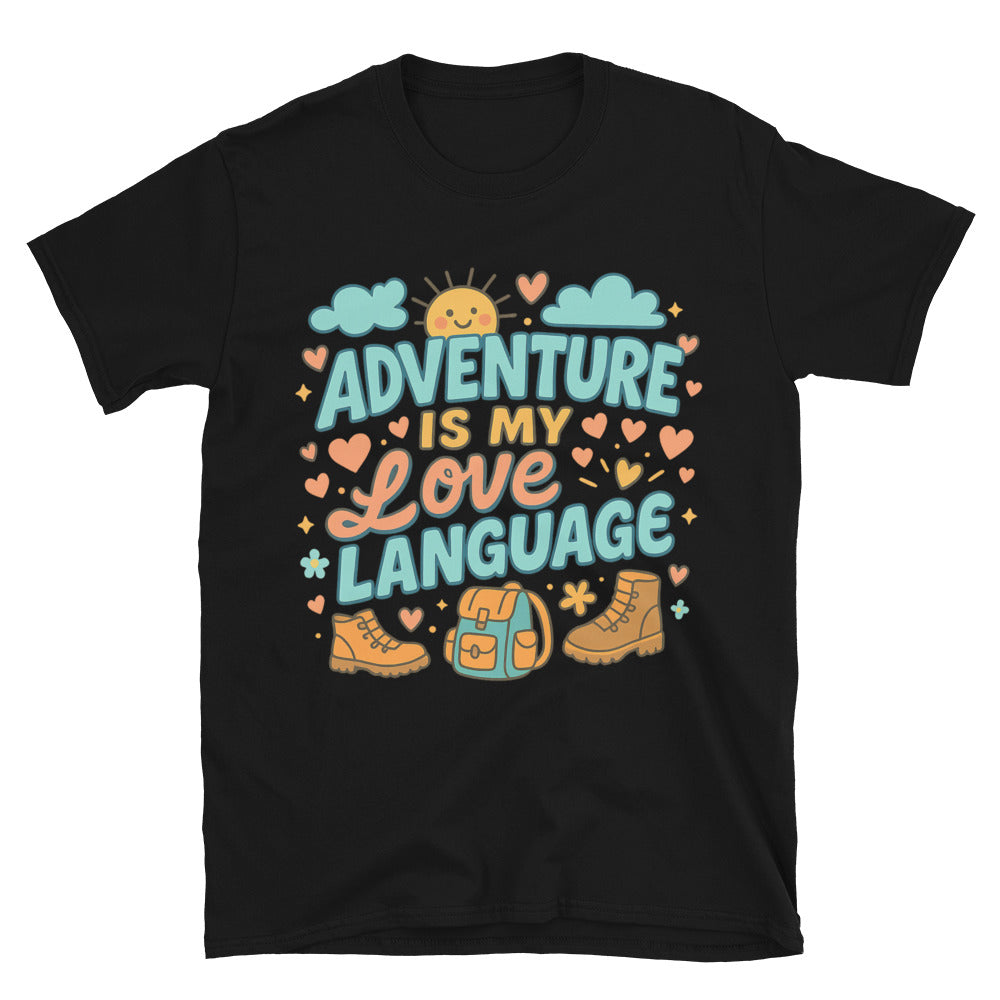 Adventure Is My Love Language T-Shirt
