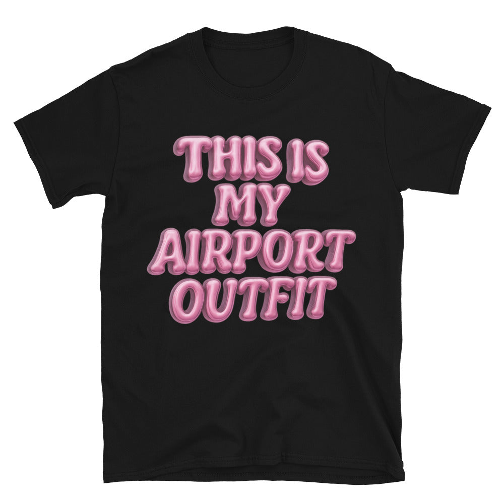 This Is My Airport Outfit T-Shirt