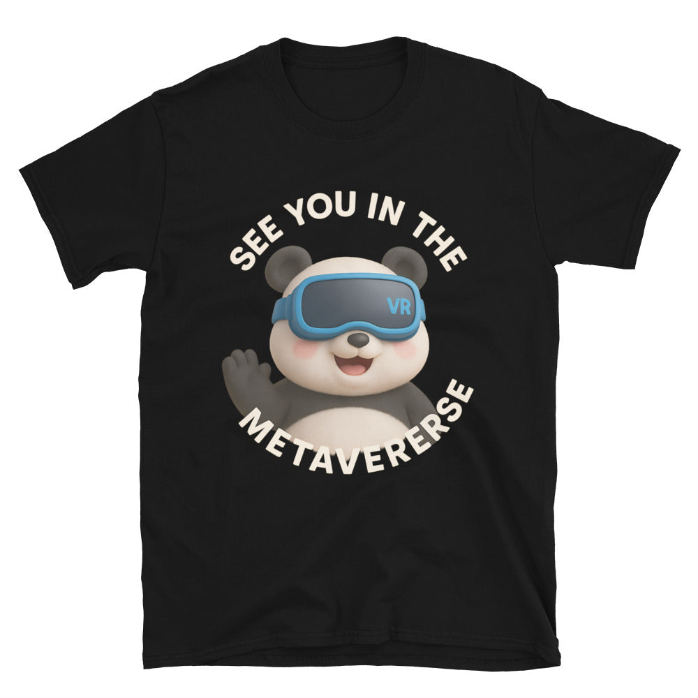 See You In The Metaverse T-Shirt