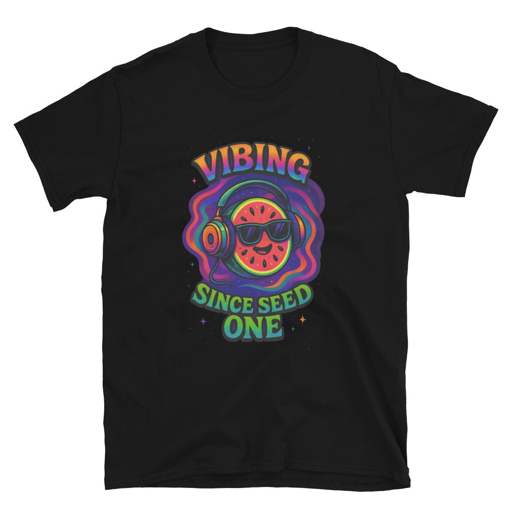 Vibing Since Seed One T-Shirt