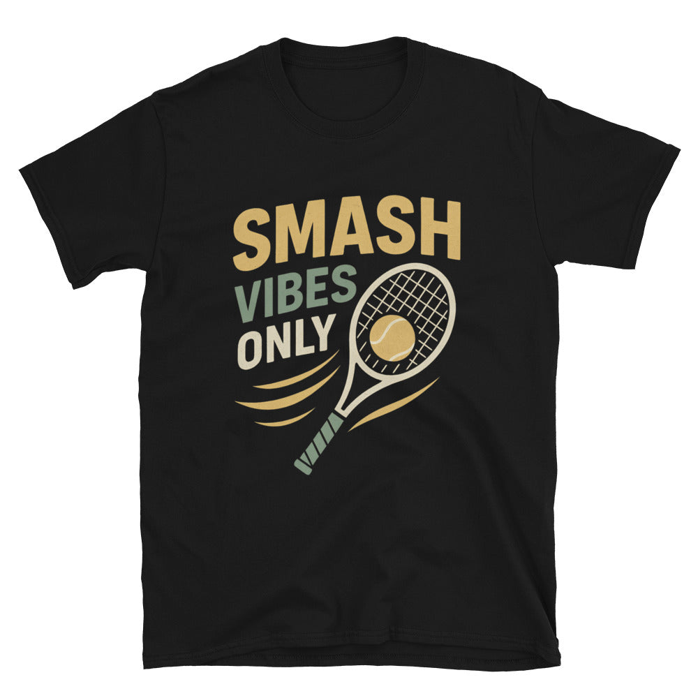 Smash Vibes Only T-Shirt