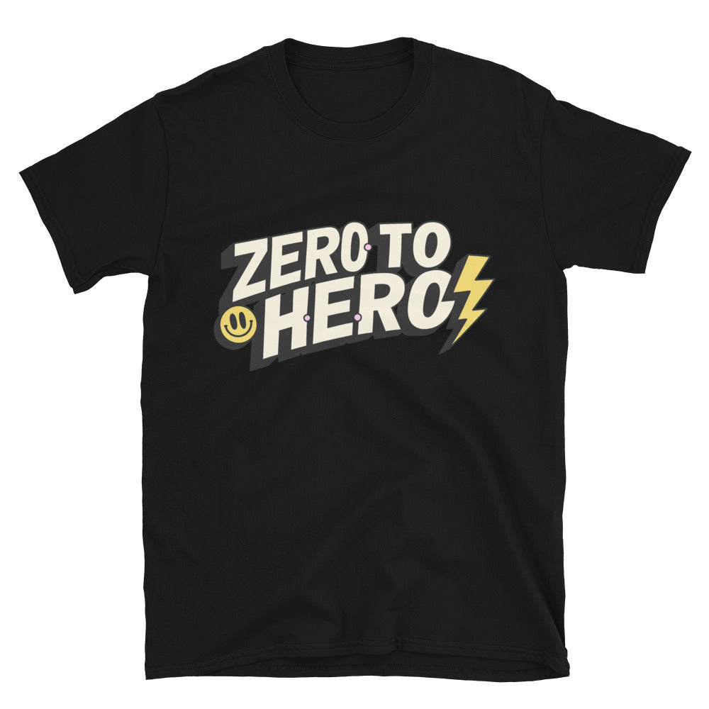 Zero to Hero T-Shirt