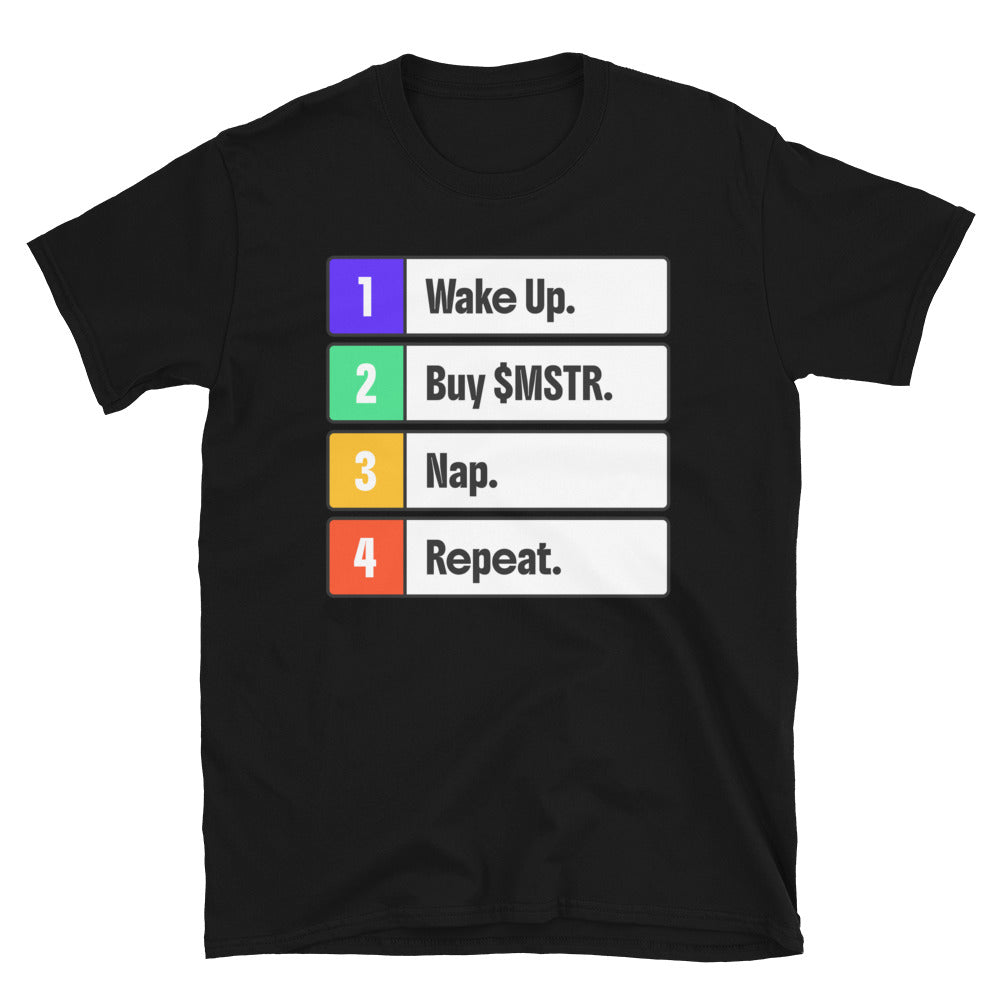 Wakeup Buy MSTR Nap Repeat T-Shirt