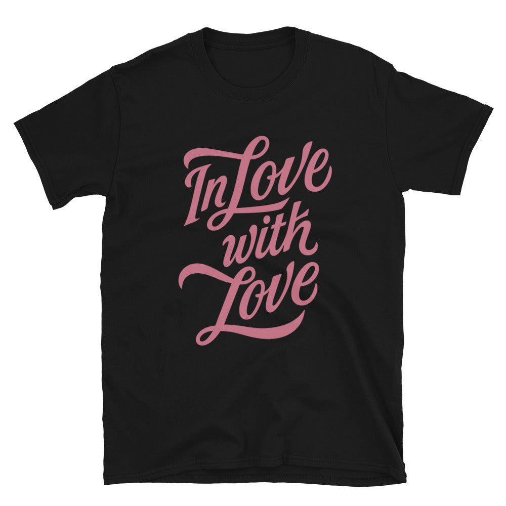 In Love With Love T-Shirt