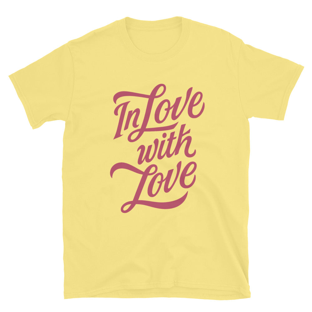 In Love With Love T-Shirt