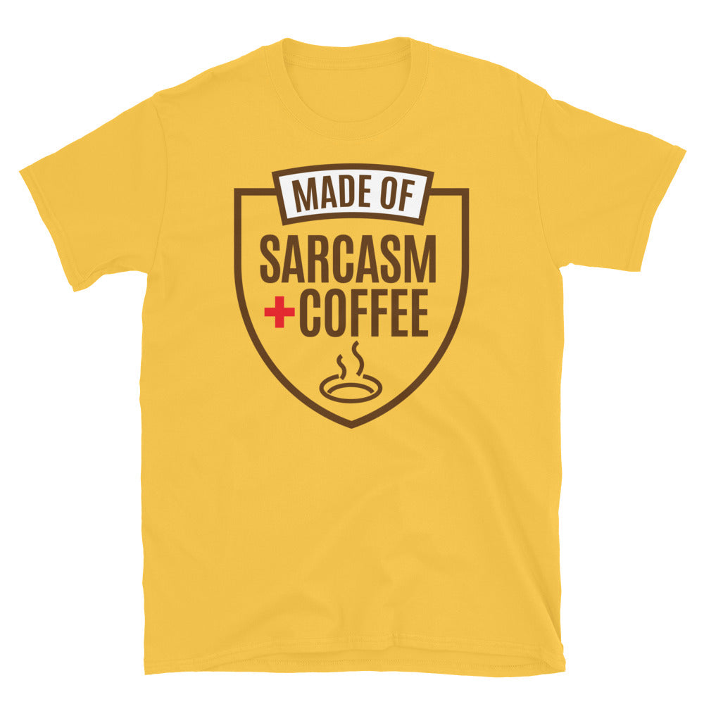 Made Of: Sarcasm + Coffee T-Shirt