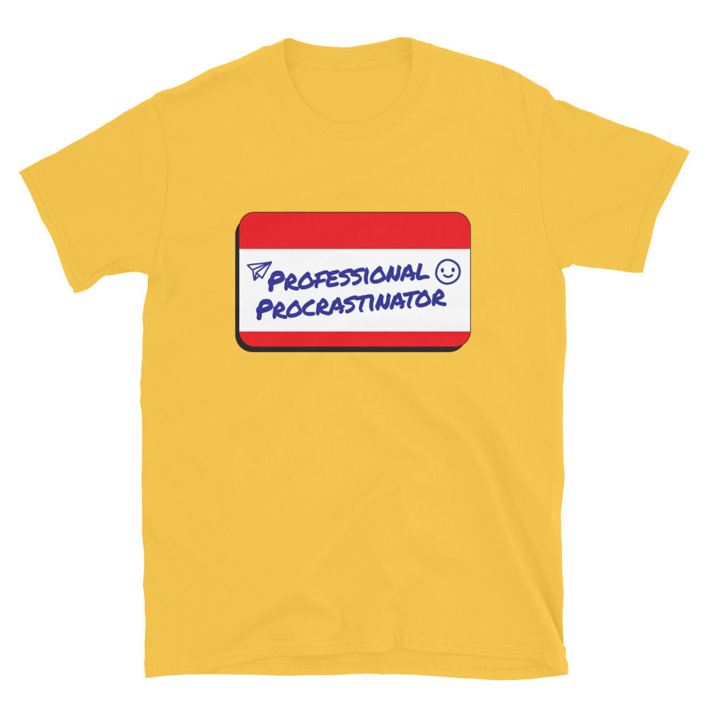Professional Procrastinator T-Shirt