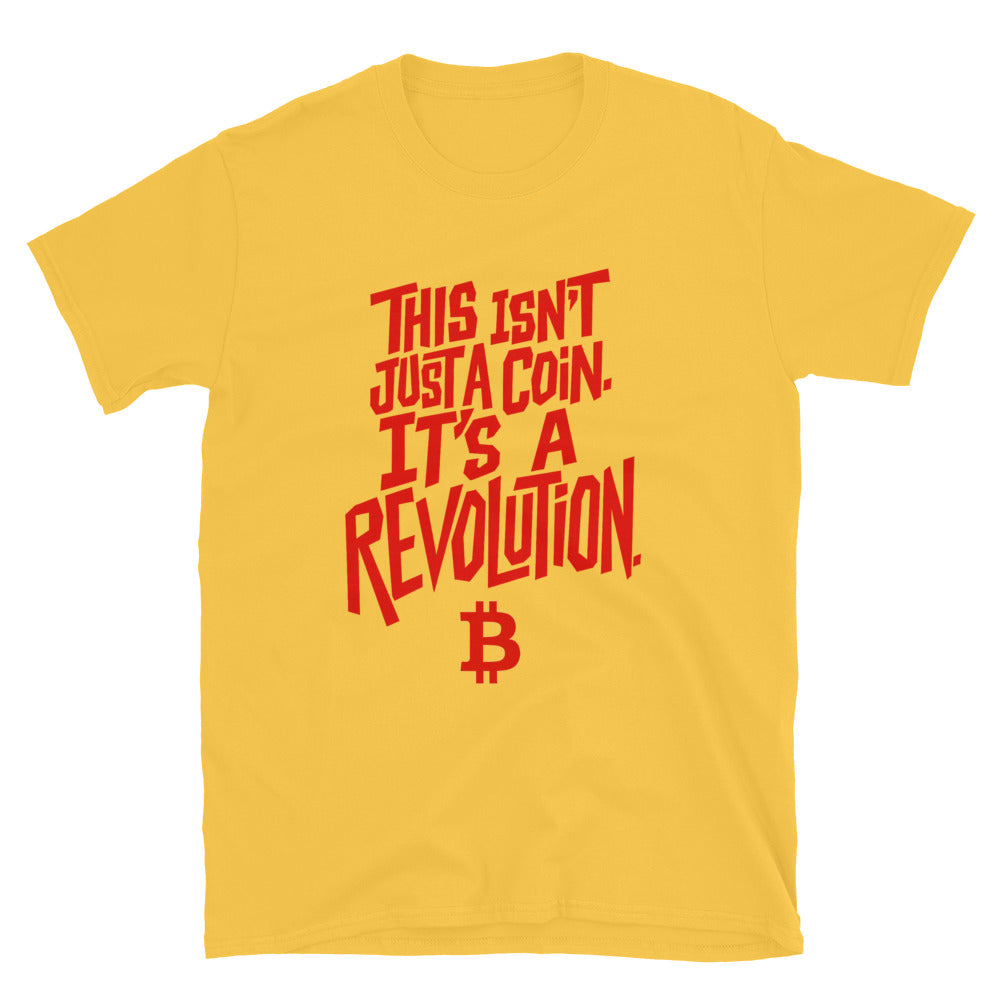 This IsnÃ¢â‚¬â„¢t Just a Coin. ItÃ¢â‚¬â„¢s a Revolution T-Shirt
