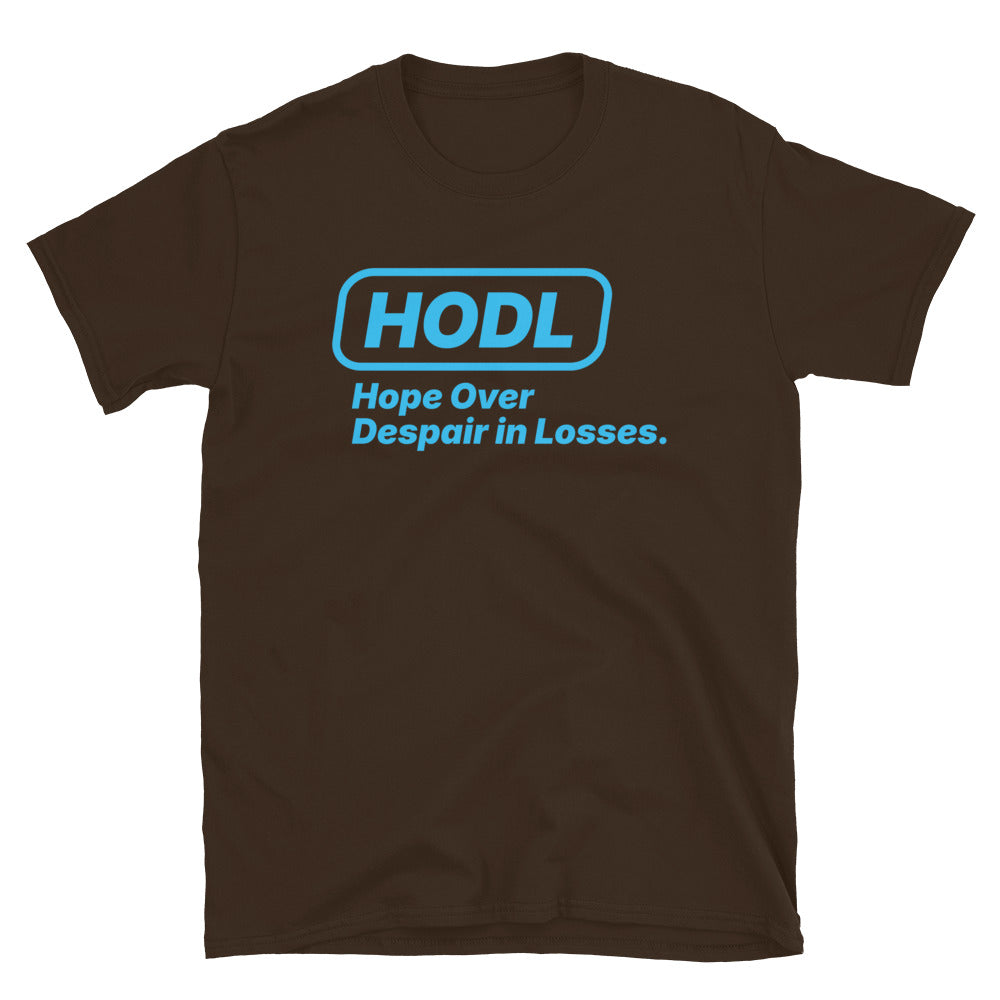 HODL: Hope Over Despair In Losses T-Shirt