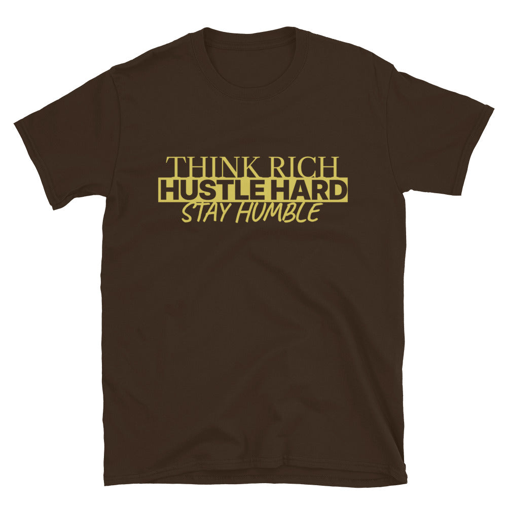 Think Rich, Hustle Hard T-Shirt