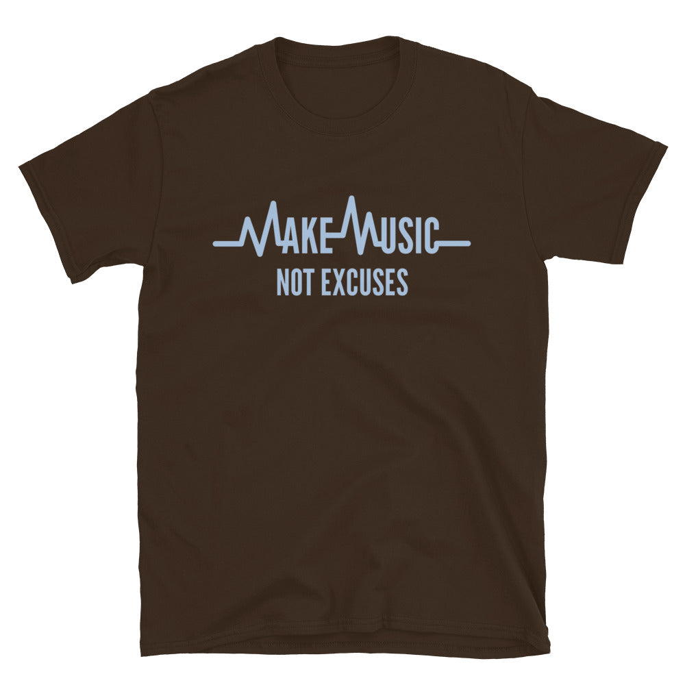Make Music, Not Excuses T-Shirt