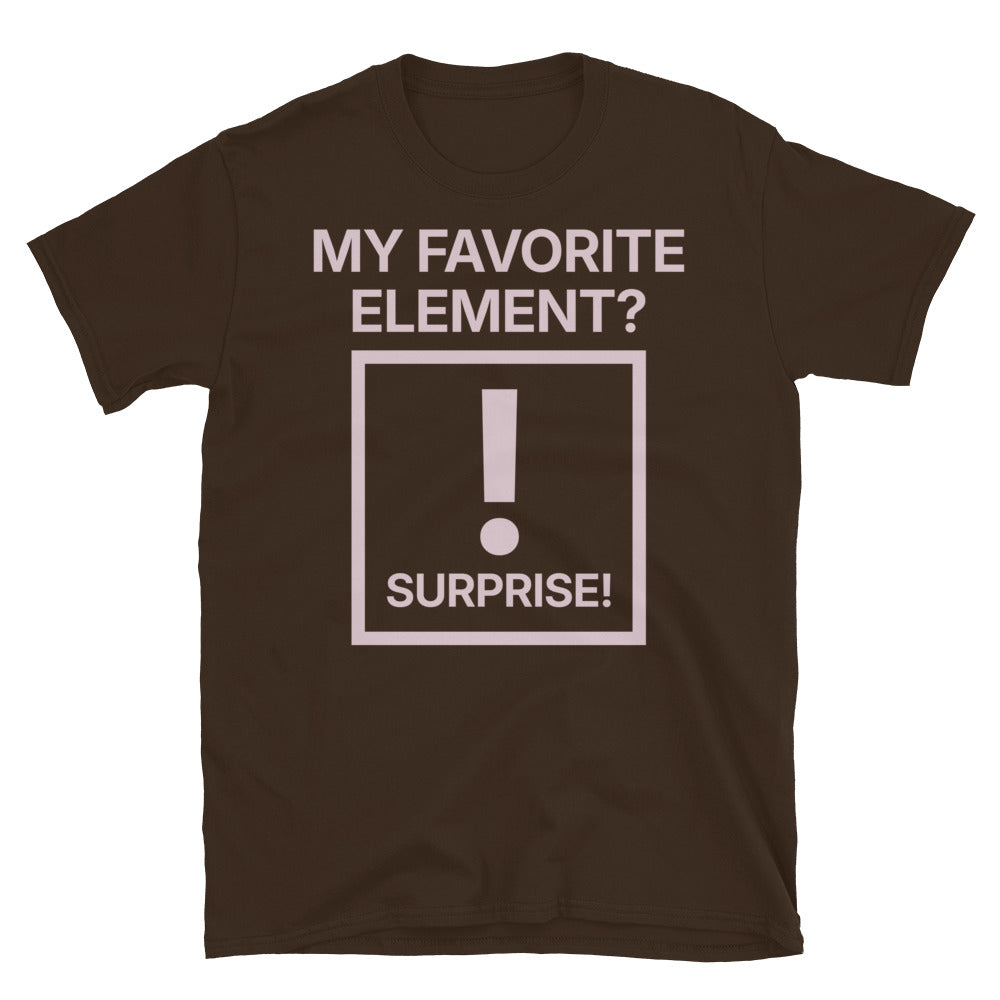 My Favorite Element Surprise T-Shirt