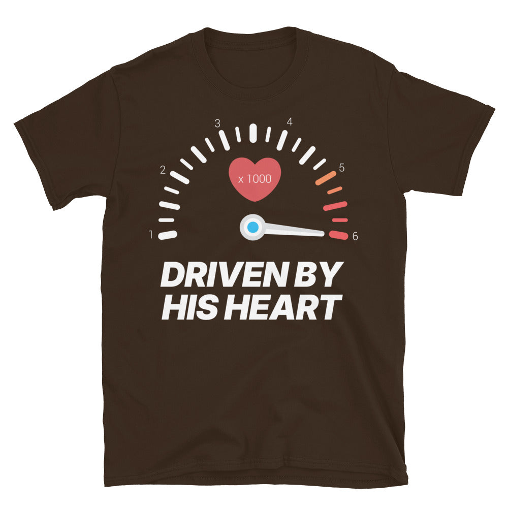 Driven By His Heart T-Shirt