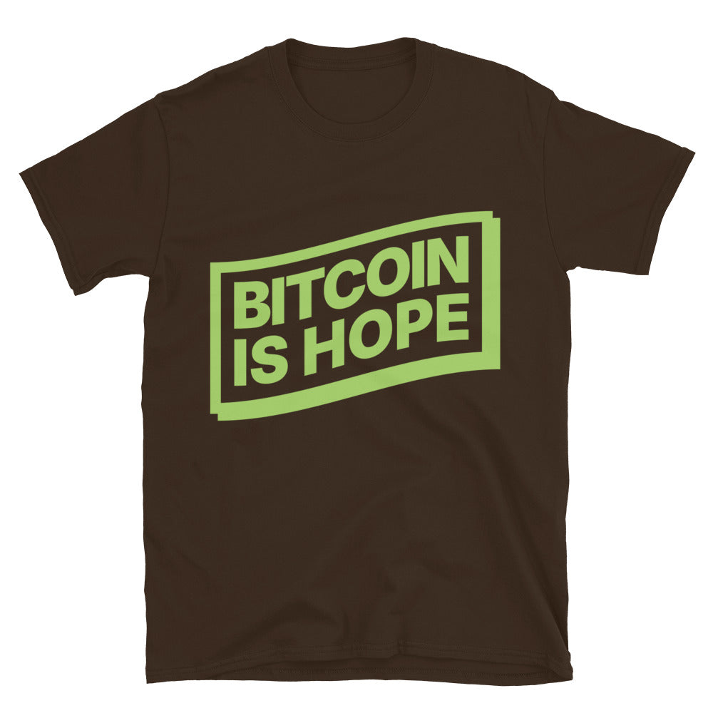 Bitcoin Is Hope T-Shirt