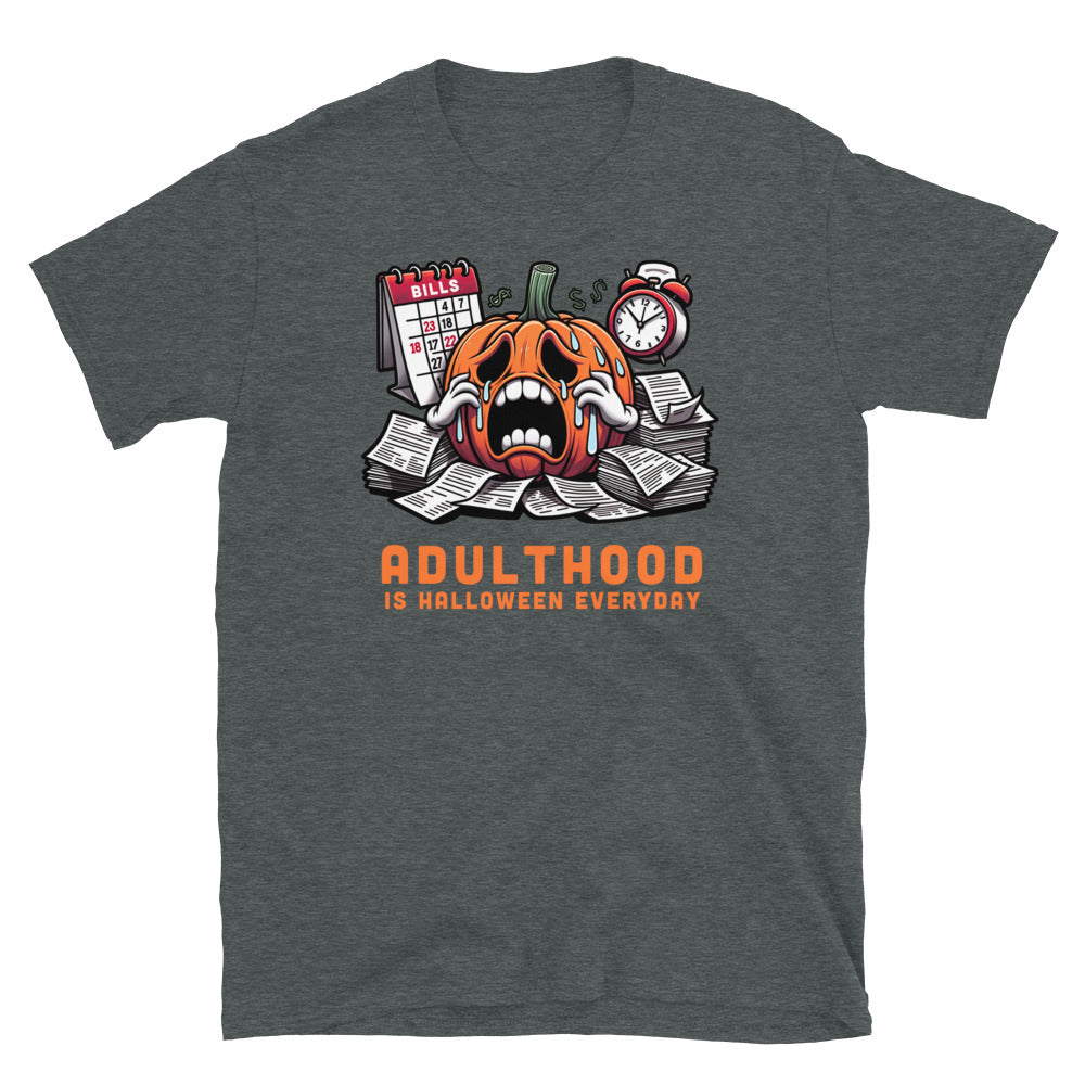 Adulthood Spooky Halloween Everyday T-Shirt