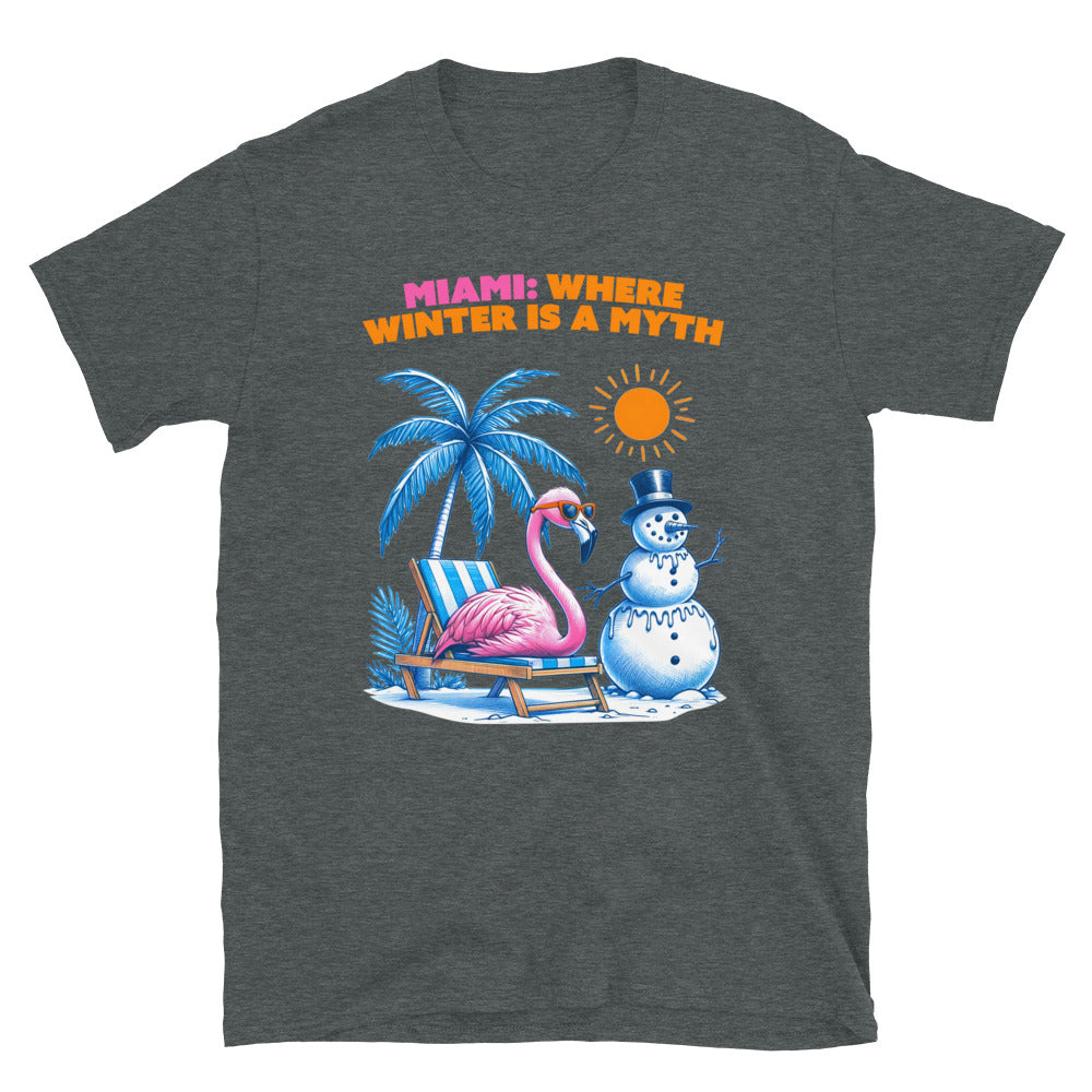 Miami Where Winter Is A Myth T-Shirt