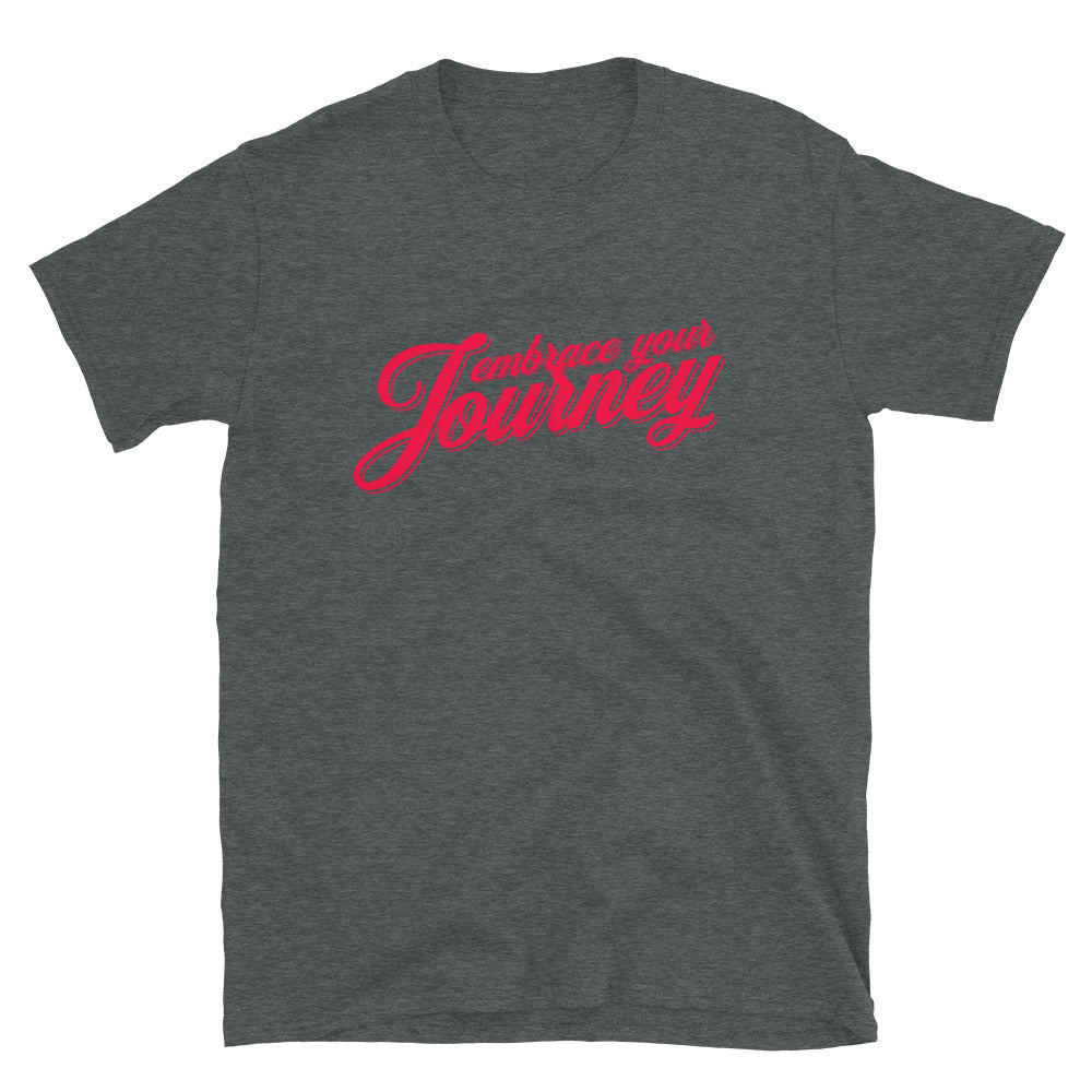 Embrace Your Journey T-Shirt