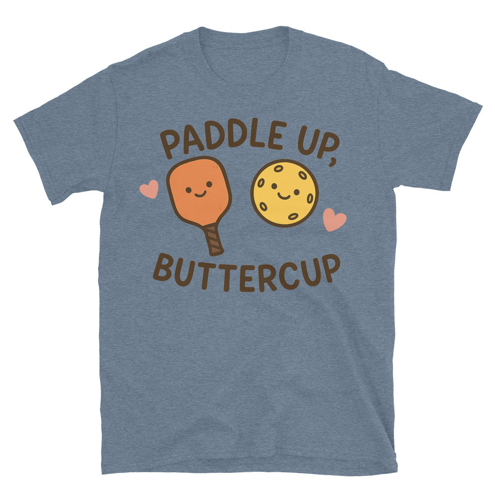 Paddle Up, Buttercup - Pickleball Edition T-Shirt