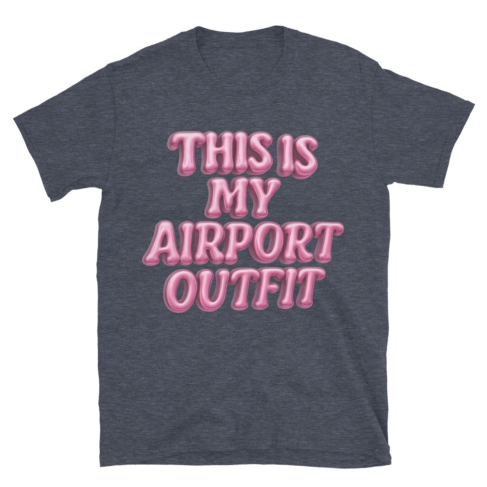 This Is My Airport Outfit T-Shirt