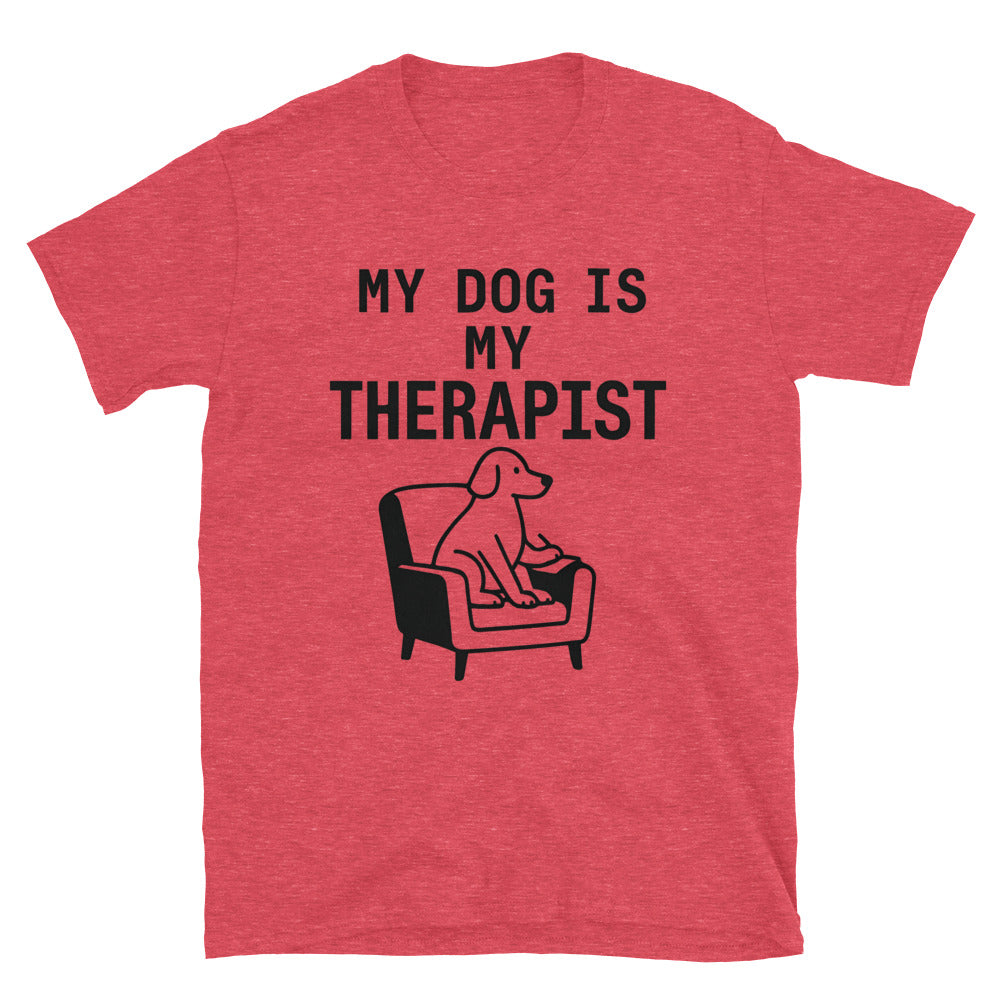 My Dog Is My Therapist T-Shirt