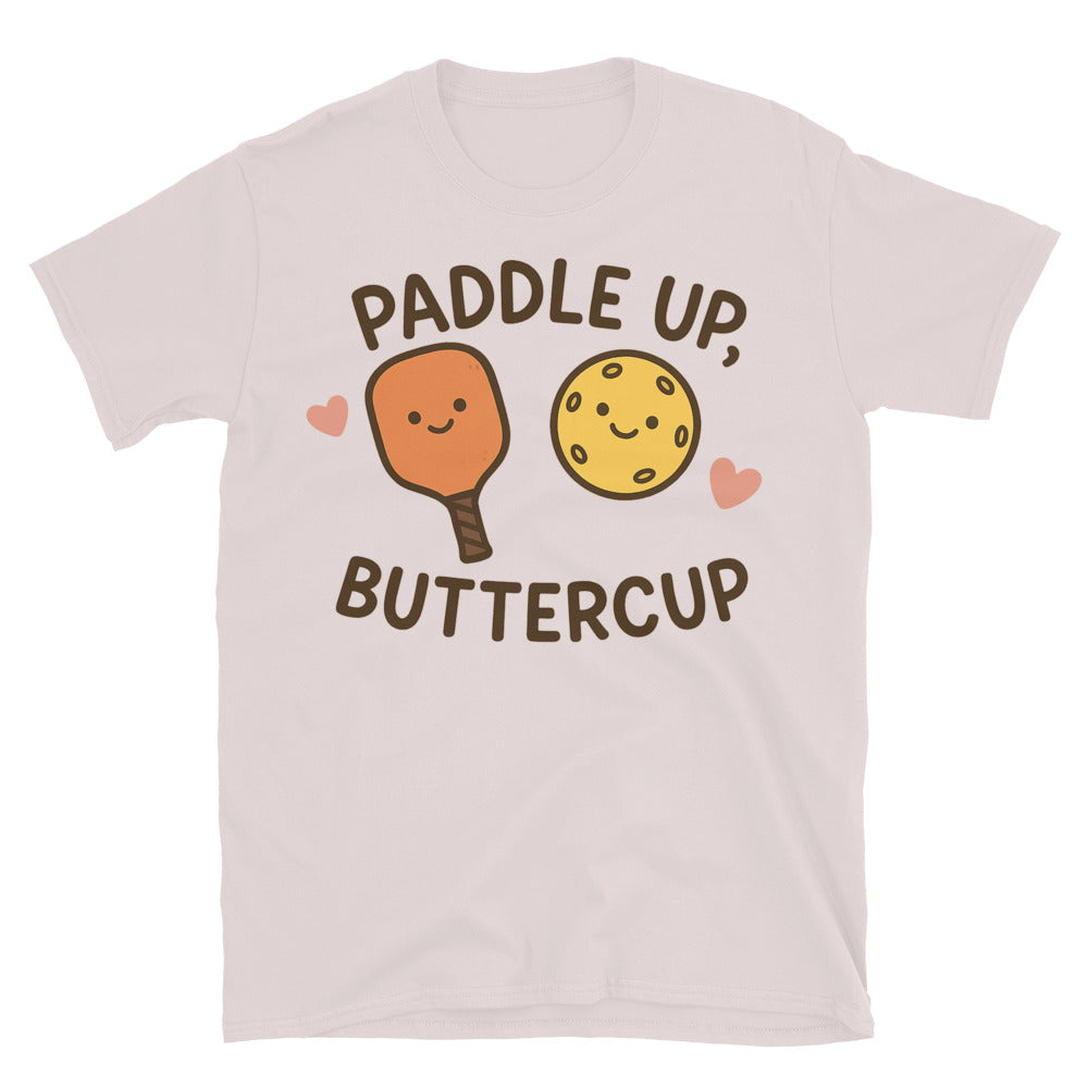 Paddle Up, Buttercup - Pickleball Edition T-Shirt