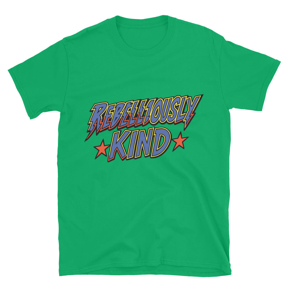 Rebelliously Kind T-Shirt