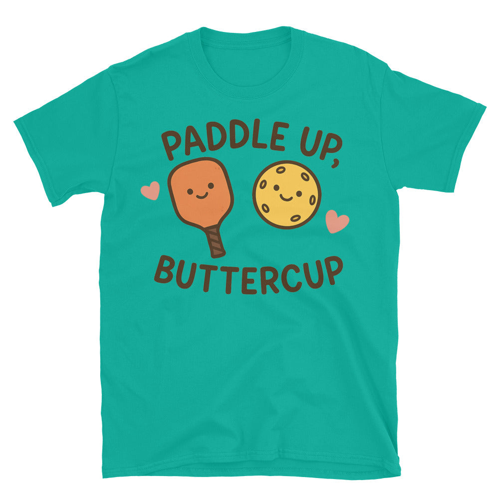 Paddle Up, Buttercup - Pickleball Edition T-Shirt