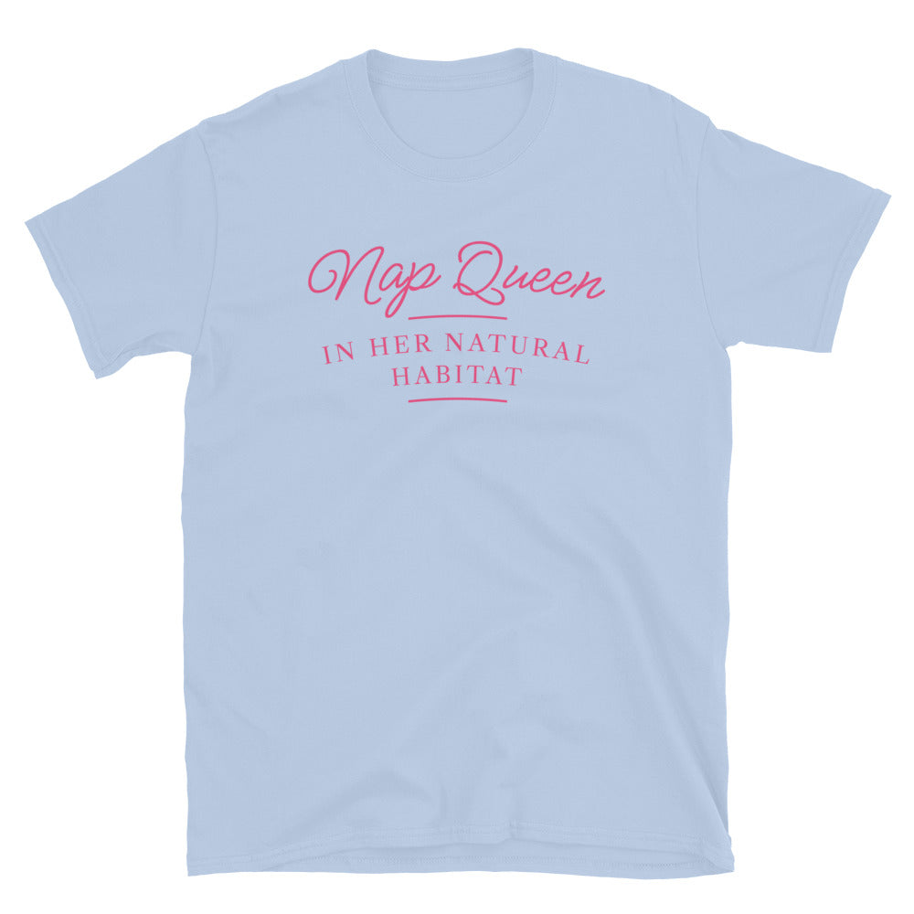 Nap Queen In Her Natural Habitat T-Shirt