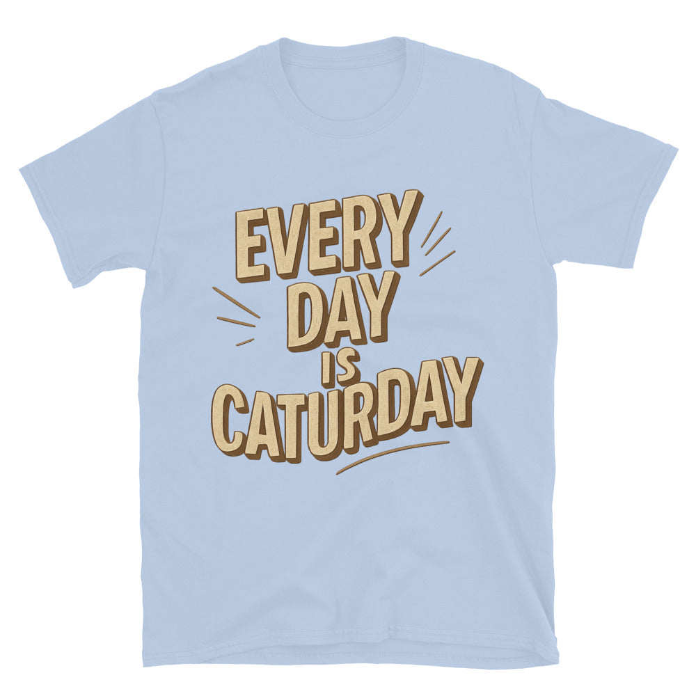 Every Day Is Caturday T-Shirt