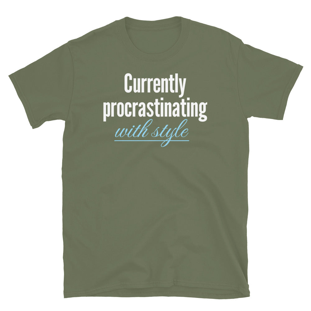 Currently Procrastinating With Style T-Shirt