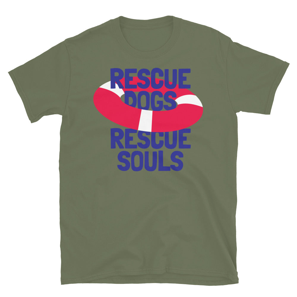 Rescue Dogs Rescue Souls T-Shirt