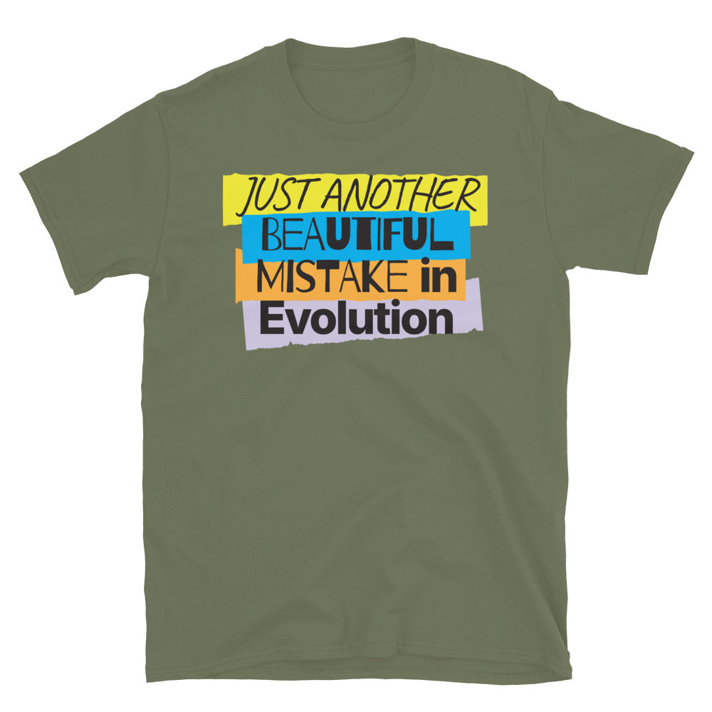 Just Another Beautiful Mistake In Evolution T-Shirt