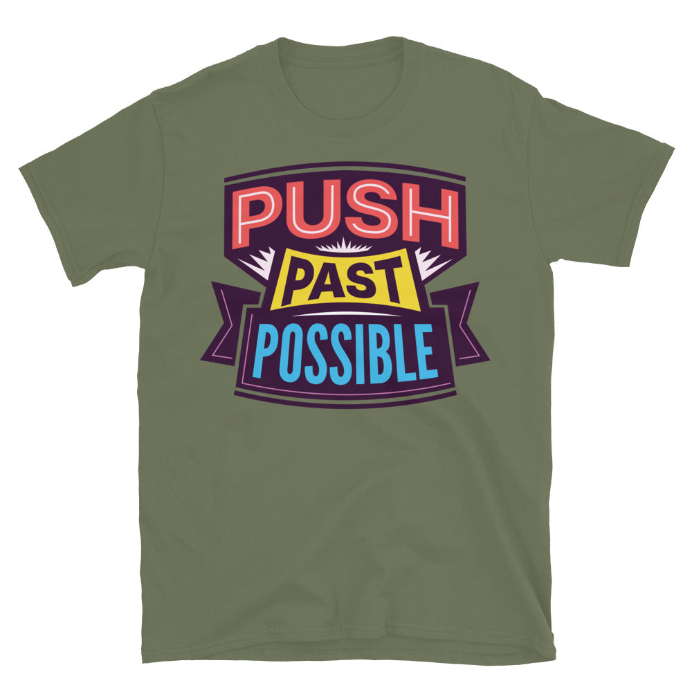 Push Past Possible T-Shirt