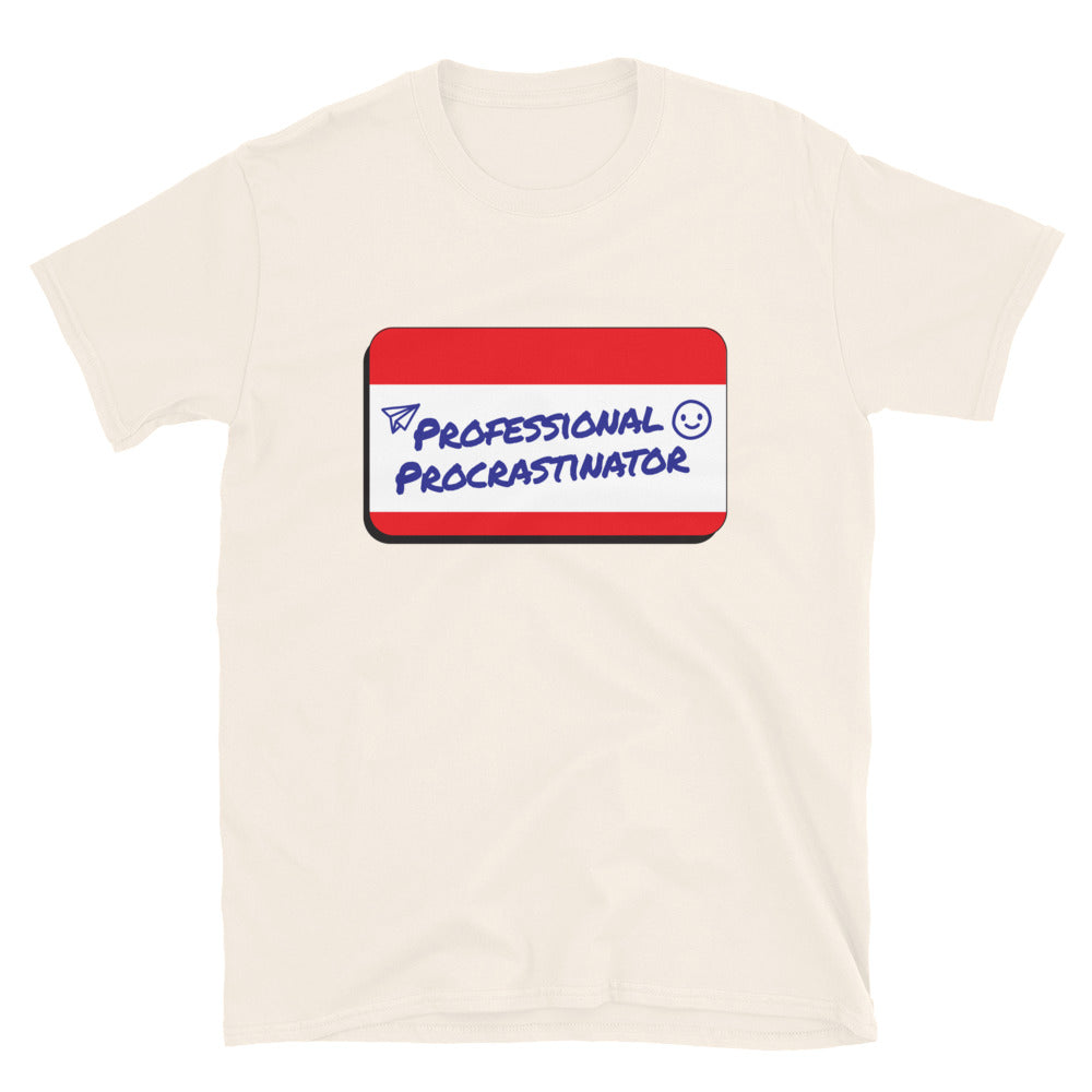 Professional Procrastinator T-Shirt