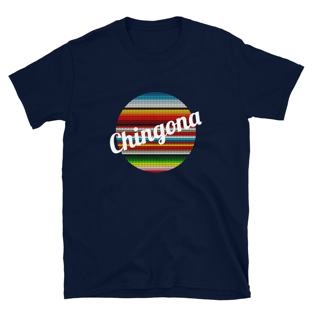 Chingona Unisex T-Shirt Style001