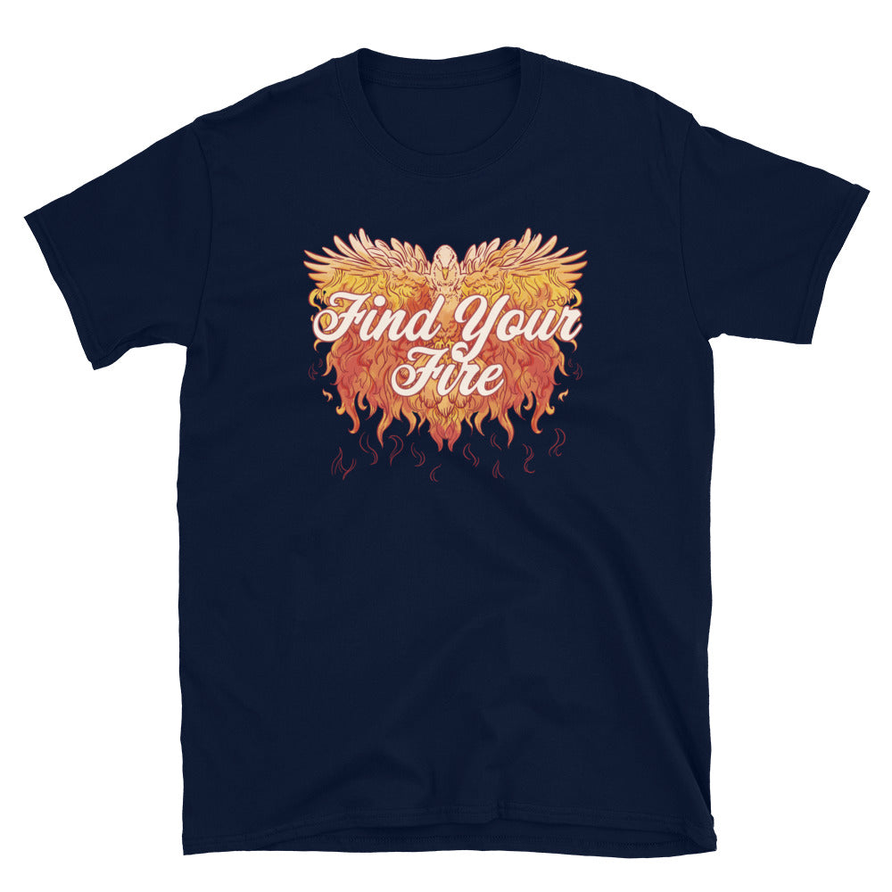 Find Your Fire T-Shirt