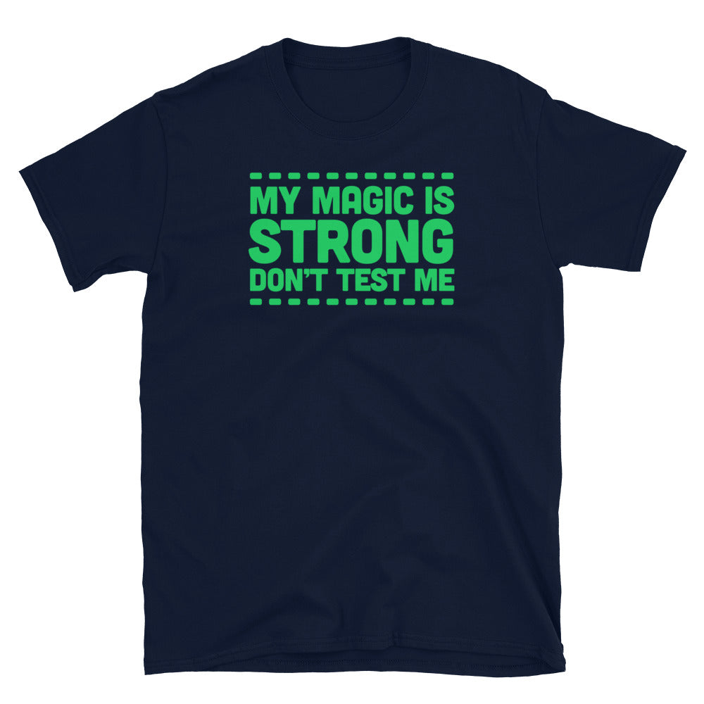 Strong Magic T-Shirt