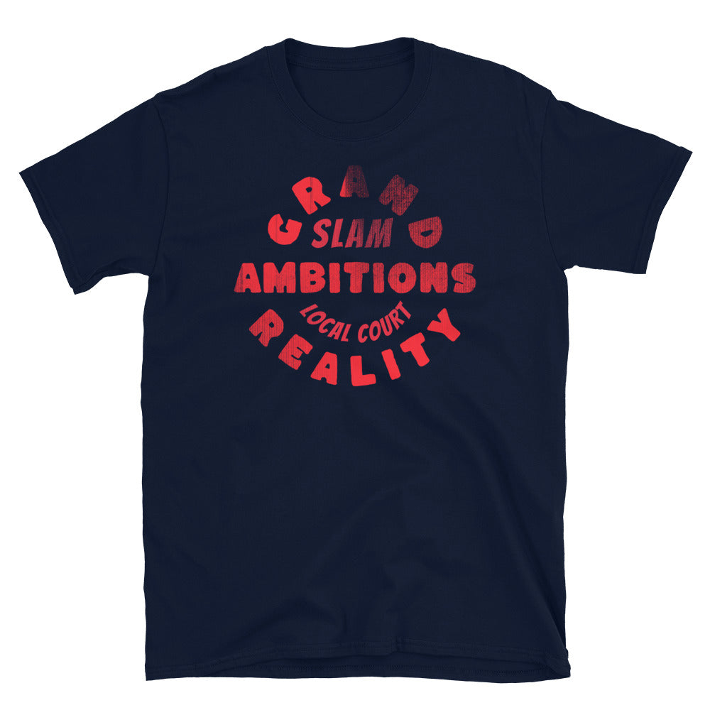 Grand Slam Ambitions Tennis T-Shirt